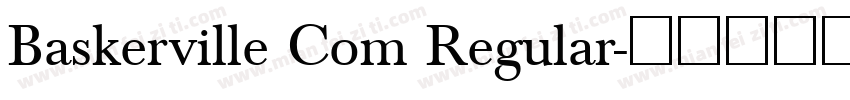 Baskerville Com Regular字体转换